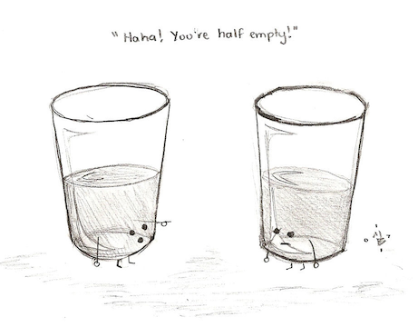 Haha, You're Half Empty